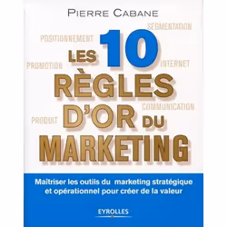ISBN Les dix règles d'or du marketing, Livre broché, 272 pages