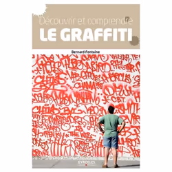 ISBN Découvrir et comprendre le graffiti, Livre broché, 160 pages