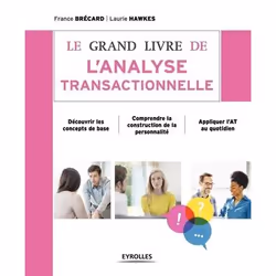 ISBN Le grand livre de l'analyse transactionnelle, Livre broché, 472 pages