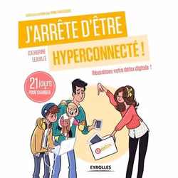 ISBN J'arrête d'être hyperconnecté !, Livre broché, 212 pages