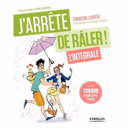 ISBN J'arrête de râler ! l'intégrale, Livre broché, 276 pages