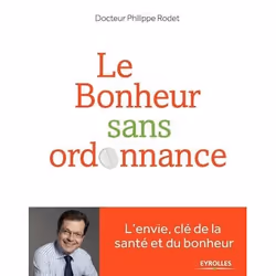 ISBN Le bonheur sans ordonnance, Livre broché, 140 pages