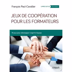 ISBN Jeux de coopération pour les formateurs, Livre broché, 150 pages