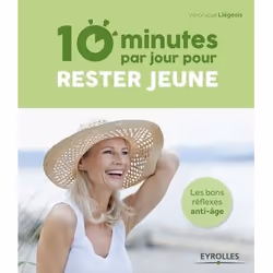 ISBN 10 minutes par jour pour rester jeune, Couverture rigide, 240 pages