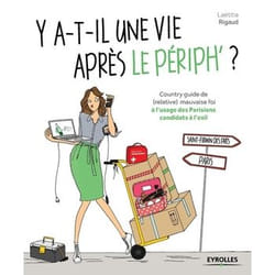Y a-t-il une vie après le périph ?