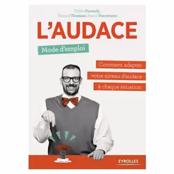 ISBN L'audace, mode d'emploi, Livre broché, 186 pages