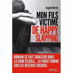 ISBN Mon fils, victime de happy slapping, Livre broché, 150 pages
