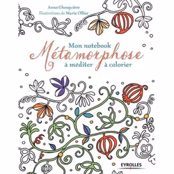 ISBN Mon notebook métamorphose à méditer à colorier, Livre broché, 64 pages