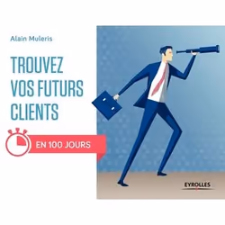 ISBN Trouvez vos futurs clients, Livre broché, 182 pages