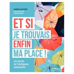 ISBN Et si je trouvais enfin ma place !, Livre broché, 152 pages