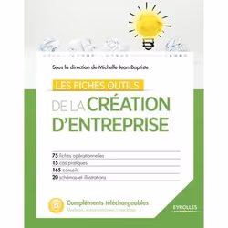 ISBN Les fiches outils de la création d'entreprise, Livre broché, 224 pages