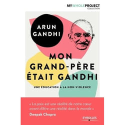 Mon grand-père était Gandhi