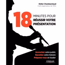 ISBN 18 minutes pour réussir votre présentation, Livre broché, 336 pages