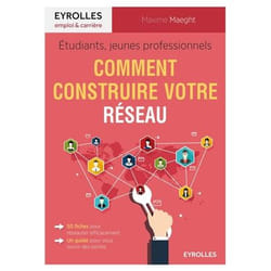 Étudiants, jeunes professionnels : comment construire votre réseau
