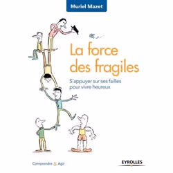ISBN La force des fragiles, Livre broché, 224 pages
