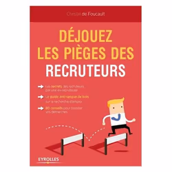 ISBN Déjouez les pièges des recruteurs, Livre broché, 178 pages