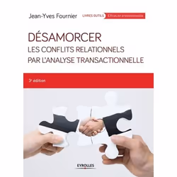 ISBN Désamorcer les conflits relationnels par l'analyse transactionnelle, Livre broché, 202 pages