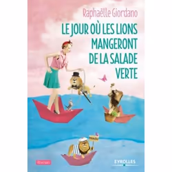 ISBN Le jour où les lions mangeront de la salade verte, Livre broché, 320 pages