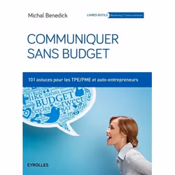 ISBN Communiquer sans budget, Livre broché, 278 pages