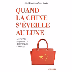 ISBN Quand la Chine s'éveille au luxe, Livre broché, 300 pages
