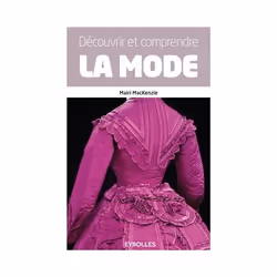 ISBN Découvrir et comprendre la mode, Couverture rigide, 160 pages
