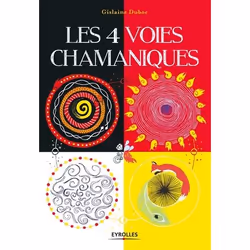 ISBN Les 4 voies chamaniques, Livre broché, 164 pages