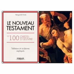 ISBN Le Nouveau Testament en 100 chefs-d'oeuvre, Livre broché, 216 pages