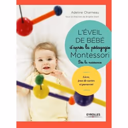 ISBN L'éveil de bébé d'après la pédagogie Montessori, 96 pages