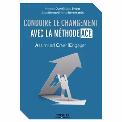 ISBN Conduire le changement avec la méthode ACE, Livre broché, 188 pages