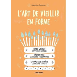 L'art de vieillir en forme
