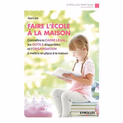 ISBN Faire l'école à la maison, Livre broché, 192 pages