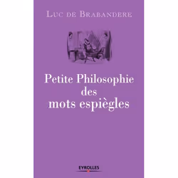 ISBN Petite philosophie des mots espiègles, Livre broché, 160 pages