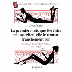 ISBN La première fois que Bérénice vit Aurélien, elle le trouva franchement con, Livre broché, 224 pages