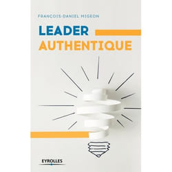 Leader authentique (2e édition)