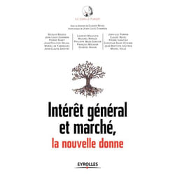 Intérêt général et marché, la nouvelle donne