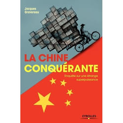 La Chine conquérante