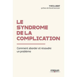 Le syndrome de la complication