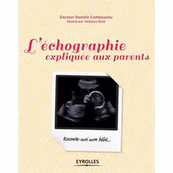 ISBN L'échographie expliquée aux parents, Livre broché, 112 pages