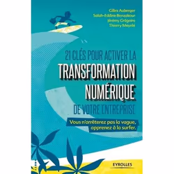 ISBN 21 clés pour activer la transformation numérique de votre entreprise, Livre broché, 192 pages