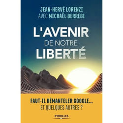 L'avenir de notre liberté
