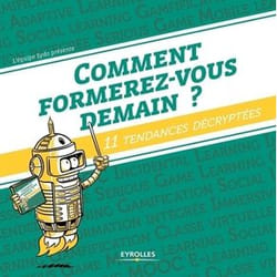 Comment formerez-vous demain ?