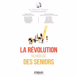 ISBN La révolution silencieuse des seniors, Livre broché, 318 pages