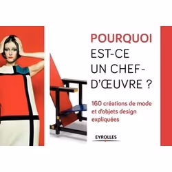 ISBN Pourquoi est-ce un chef d'oeuvre ? - Coffret design et mode, Livre broché, 500 pages