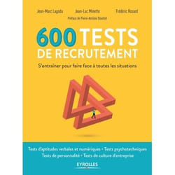 600 tests de recrutement