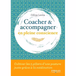 ISBN Coacher et accompagner en pleine conscience, Livre broché, 248 pages
