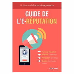 ISBN Guide de l'e-réputation, Livre broché, 160 pages