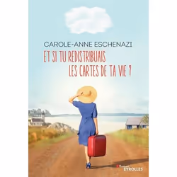 ISBN Et si tu redistribuais les cartes de ta vie ?, Livre broché, 224 pages