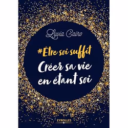 ISBN Créer sa vie en étant soi, Livre broché, 256 pages