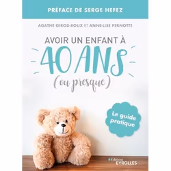 ISBN Avoir un enfant à 40 ans (ou presque), Livre broché, 272 pages