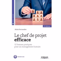 ISBN Le chef de projet efficace, Livre broché, 248 pages